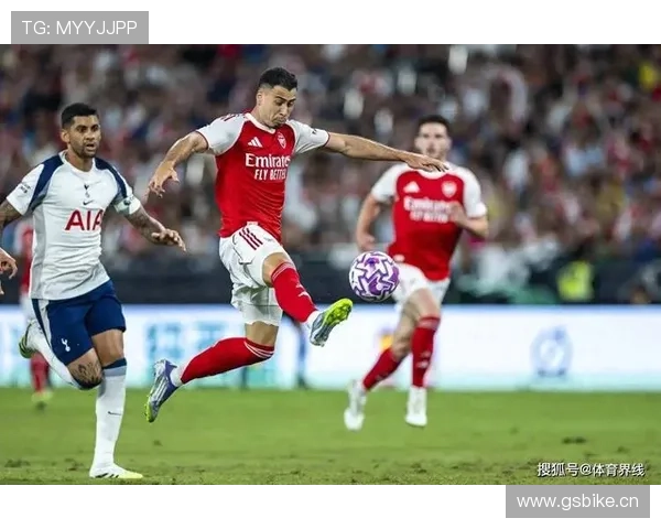 马丁内利在阿森纳体系中的战术角色与跑位解析